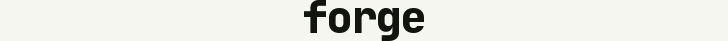 forge