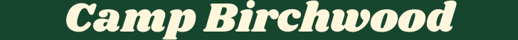 Camp Birchwood