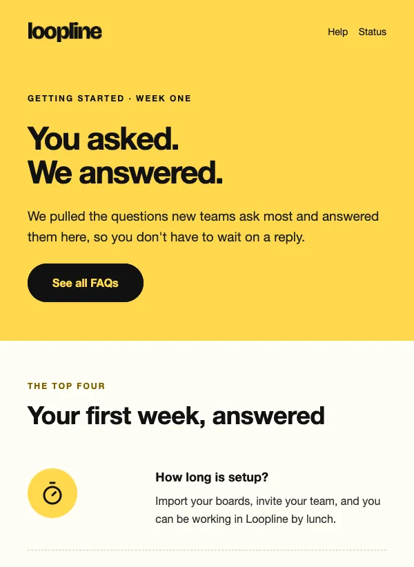 FAQ - Your First Week email template