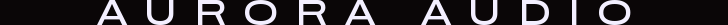 Aurora Audio