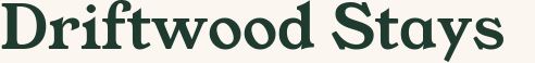Driftwood Stays