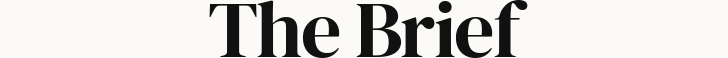 The Brief